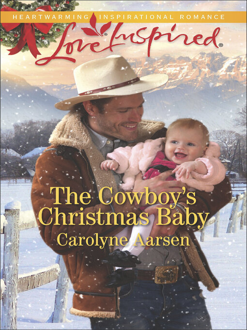 Title details for The Cowboy's Christmas Baby by Carolyne Aarsen - Available